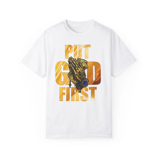 Put God First Unisex Garment-Dyed T-Shirt Printify